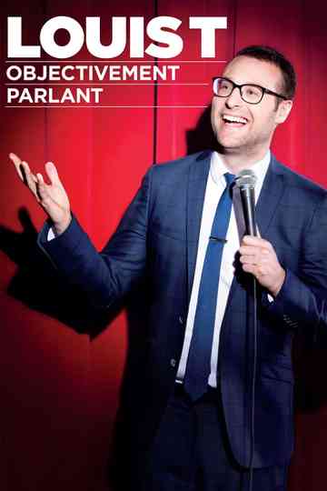 Louis T  Objectivement parlant Poster