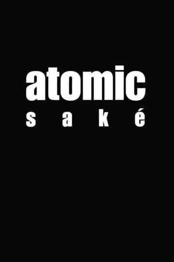 Atomic Saké Poster