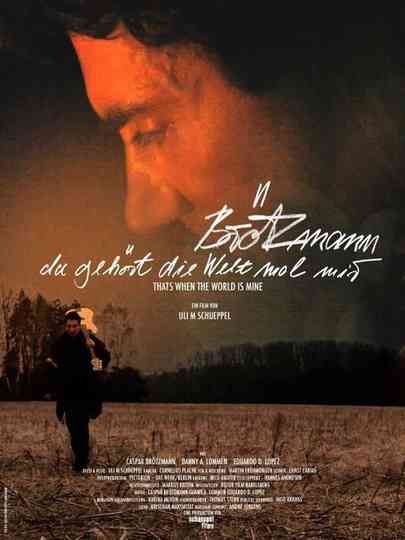 Brötzmann  Da gehört die Welt mal mir Poster