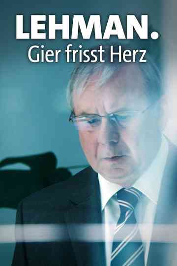 Lehman. Gier frisst Herz Poster