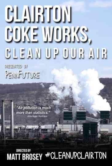 Clairton Coke Works, Clean Up Our Air Poster