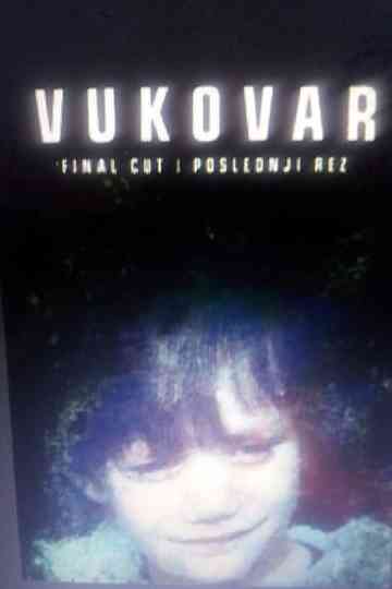 Vukovar  Final Cut