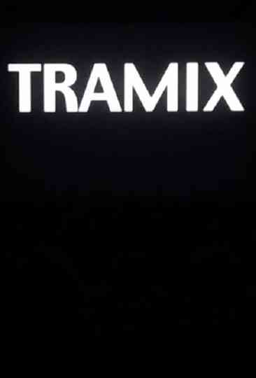 Tramix Poster