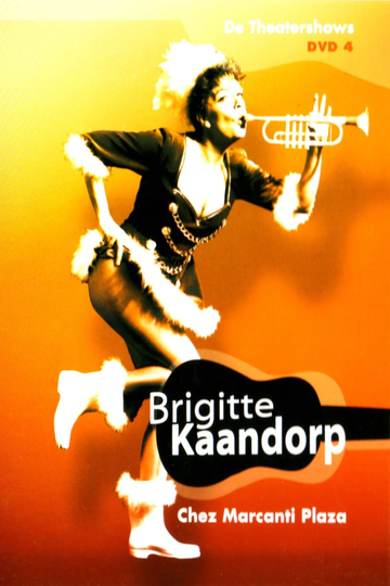 Brigitte Kaandorp Chez Marcanti Plaza