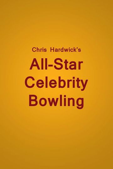 Chris Hardwick's All Star Celebrity Bowling