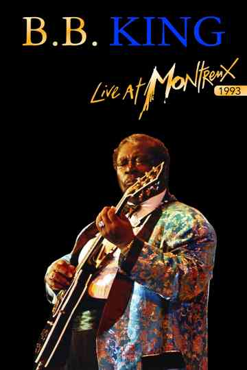 BB King Live At Montreux 1993 poster