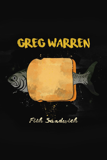 Greg Warren Fish Sandwich