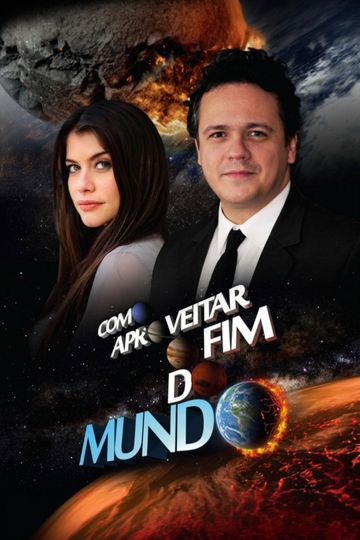 Como Aproveitar o Fim do Mundo