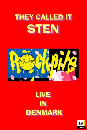 They Called it Sten Rockpile Live in Denmark