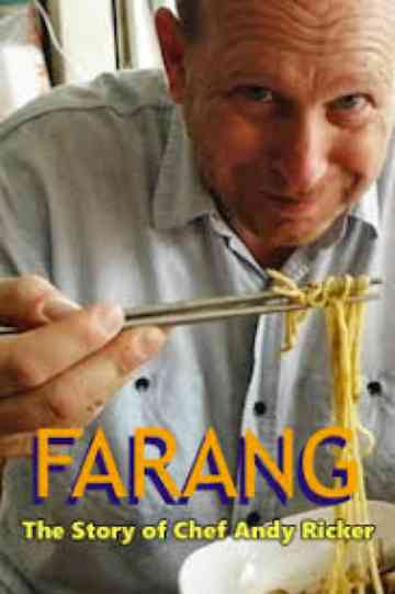 FARANG The Story of Chef Andy Ricker of Pok Pok Thai Empire