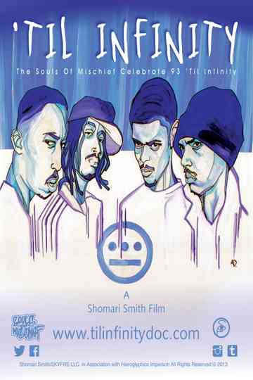 Til Infinity: The Souls of Mischief Poster