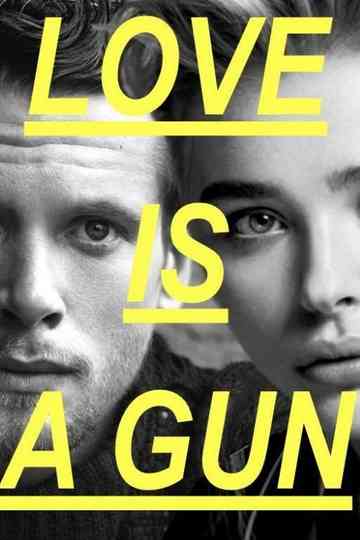 Love Is a Gun Poster