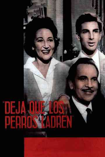 Deja que los perros ladren poster