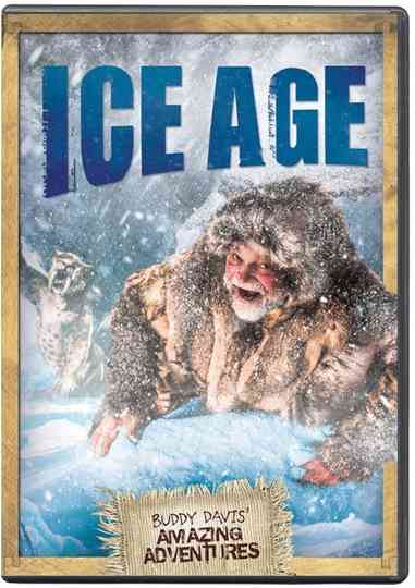 Buddy Davis Amazing Adventures Ice Age