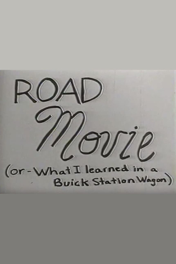 Road Movie Or What I Learned In A Buick Station Wagon Poster