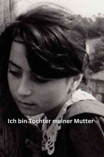 Ben Annemin Kiziyim - Ich bin Tochter meiner Mutter Poster