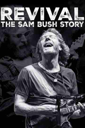 Revival: The Sam Bush Story Poster