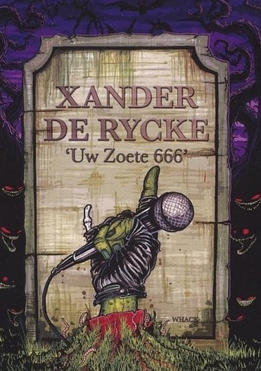 Xander De Rycke Uw Zoete 666