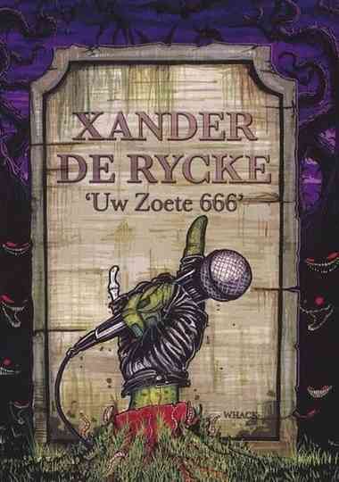 Xander De Rycke Uw Zoete 666 Poster