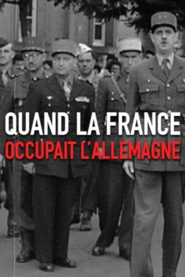 Quand la France occupait lAllemagne