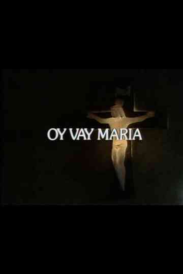 Oy Vay Maria Poster