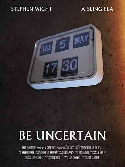 Be Uncertain Poster