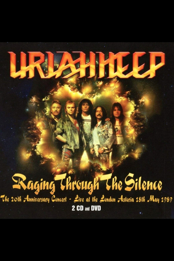 Uriah Heep Raging Through The Silence