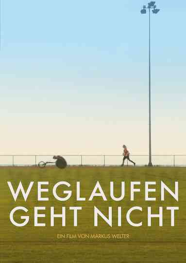 Weglaufen geht nicht