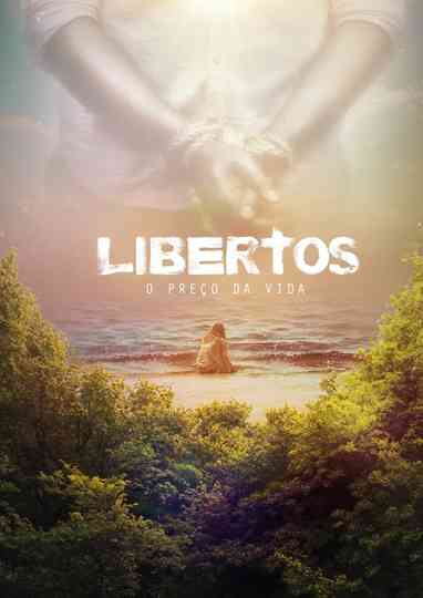 Libertos O Preço da Vida poster