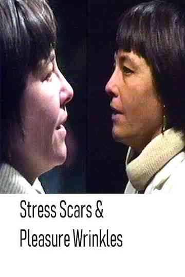 Stress Scars & Pleasure Wrinkles Poster