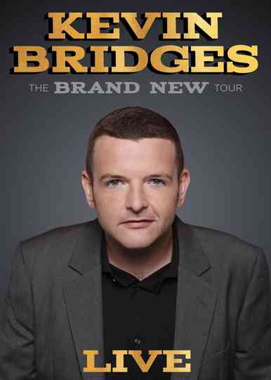 Kevin Bridges: The Brand New Tour - Live Poster