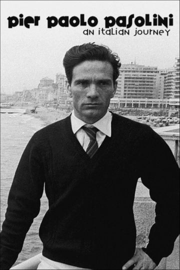 Pier Paolo Pasolini An Italian Journey
