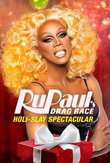 RuPaul's Drag Race Holi-Slay Spectacular Poster