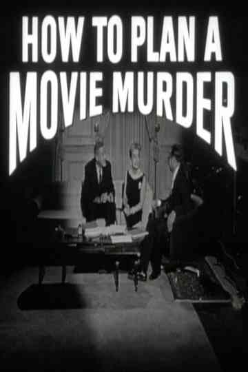How to Plan a Movie Murder poster