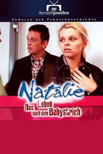 Natalie IV - Das Leben nach dem Babystrich Poster