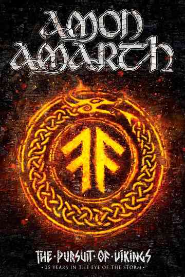 Amon Amarth The Pursuit of Vikings 25 Years In The Eye of the Storm Poster