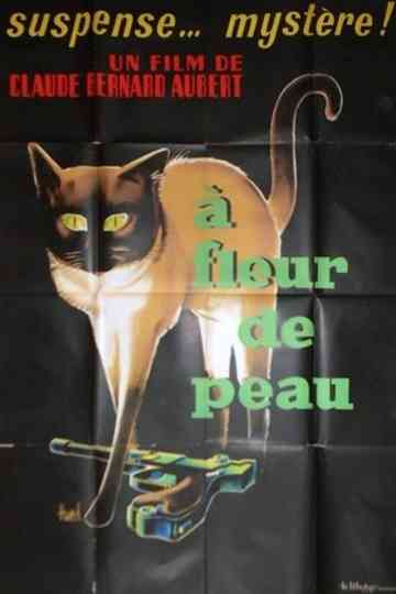 À fleur de peau Poster