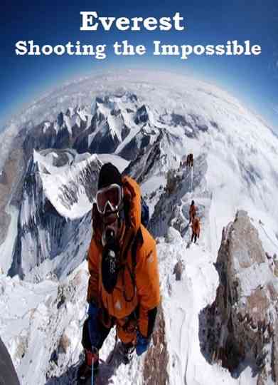 Everest: Shooting the Impossible Poster