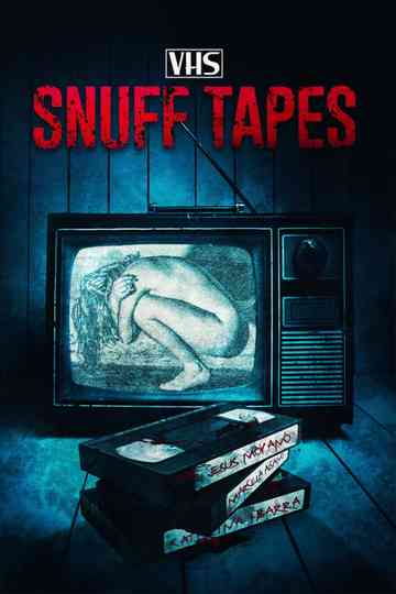 Snuff Tapes Poster