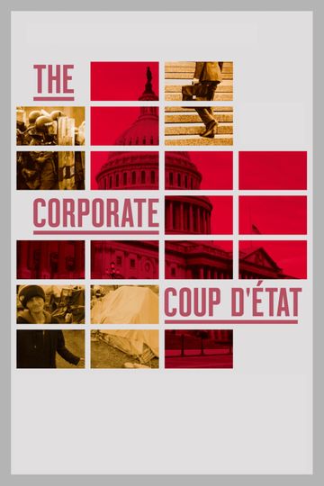 The Corporate Coup DÉtat
