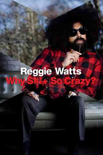 Reggie Watts Why Shit So Crazy Poster