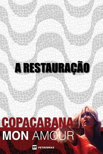 Copacabana Mon Amour A Restauração