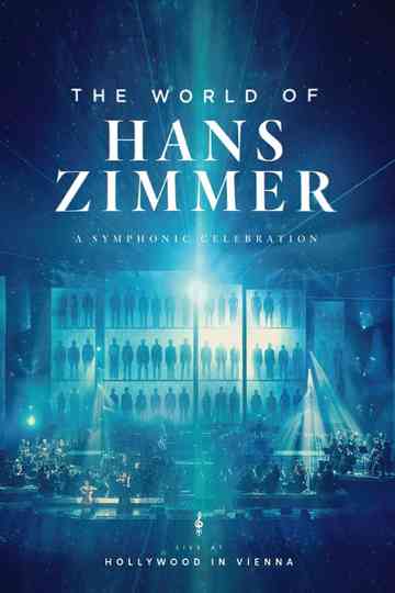 Hollywood in Vienna 2018 - The World of Hans Zimmer Poster