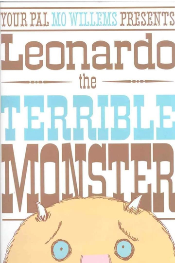 Leonardo the Terrible Monster