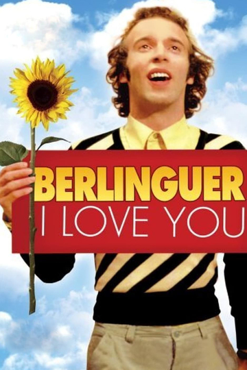 Berlinguer I Love You Poster