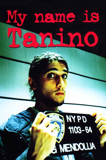 My Name Is Tanino Poster