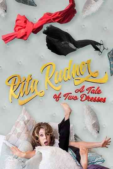 Rita Rudner: A Tale of Two Dresses Poster
