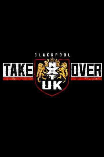 NXT UK TakeOver Blackpool Poster