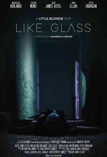Like Glass Poster