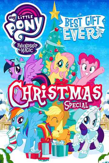 My Little Pony: Best Gift Ever Poster
